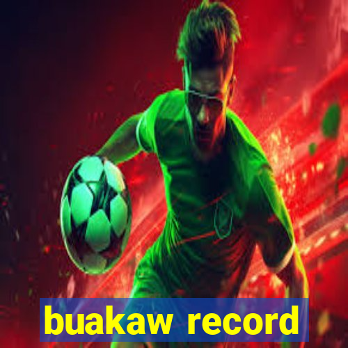 buakaw record